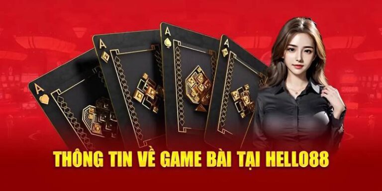 Game Bài Hello88 Có Thật Sự Uy Tín? Có Nên Chơi Không?